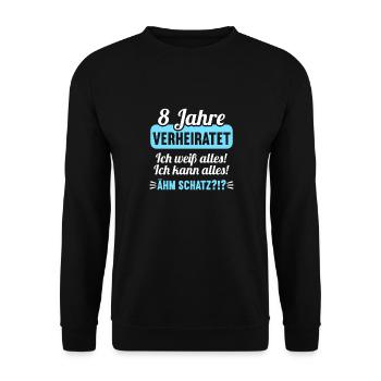 8 Jahr verheiratet weiß alles 8.Hochzeitstag - Unisex Pullover - Schwarz - Vorne - Alina (178cm) & Michal (187cm)