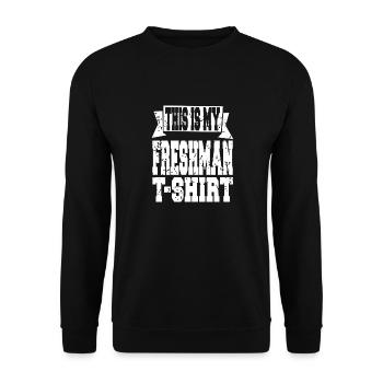 This Is My FRESHMAN T-Shirt Retro Vintage Student - Unisex Sweatshirt - black - Front - Alina (178cm) & Michal (187cm)