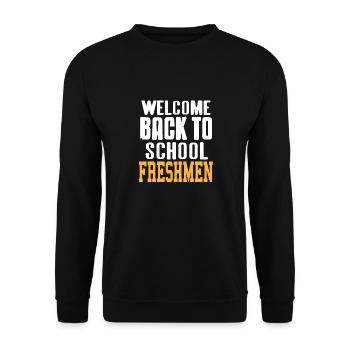 Welcome Back To School Freshmen Cool Retro Student - Unisex Sweatshirt - black - Front - Alina (178cm) & Michal (187cm)