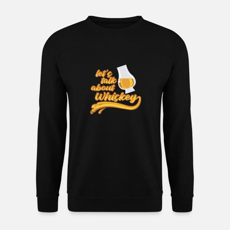 Let's talk about Whiskey - Unisex Sweatshirt - black
