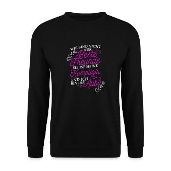 Beste Freundin Komplizin & Alibi Geschenk Liebling - Unisex Pullover - Schwarz - Vorne - Alina (178cm) & Michal (187cm)