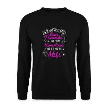 Beste Freundin Komplizin & Alibi Geschenk Liebling - Unisex Pullover - Schwarz - Vorne - Alina (178cm) & Michal (187cm)