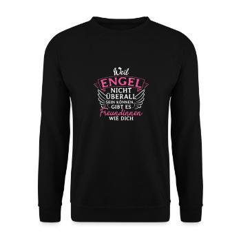 Weil Engel Nicht Überall Sein Können Freundschaft - Unisex Pullover - Schwarz - Vorne - Alina (178cm) & Michal (187cm)
