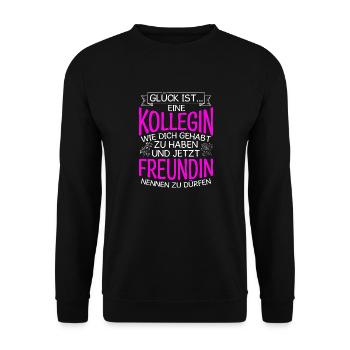 Glück Ist Eine Kollegin Wie Dich Gehabt Zu Haben S - Unisex Pullover - Schwarz - Vorne - Alina (178cm) & Michal (187cm)