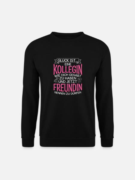 Glück Ist Eine Kollegin Wie Dich Gehabt Zu Haben S - Unisex Pullover - Schwarz