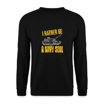 I Rather Be A NAVY Seal Funny Retro Navy Designs - Unisex Sweatshirt - black - Front - Alina (178cm) & Michal (187cm)