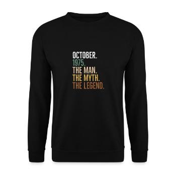 October 1975 The Man The Myth The Legend - Unisex Sweatshirt - black - Front - Alina (178cm) & Michal (187cm)