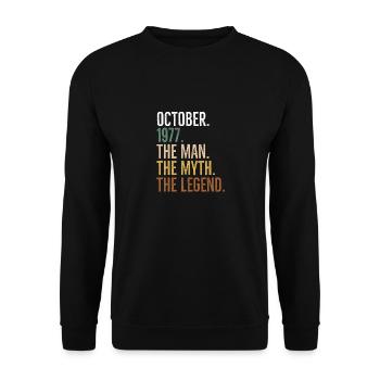 October 1977 The Man The Myth The Legend - Unisex Sweatshirt - black - Front - Alina (178cm) & Michal (187cm)