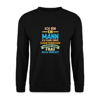 Ich Bin Ein Mann Ich Kann Dinge Schon Vergessen - Unisex Pullover - Schwarz - Vorne - Alina (178cm) & Michal (187cm)