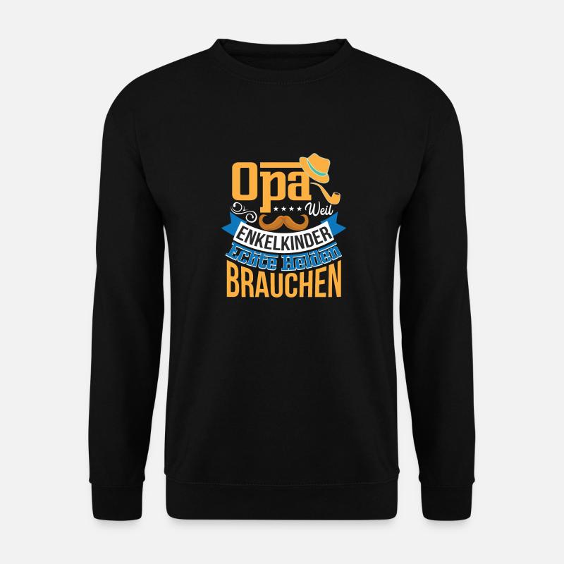 Opa Weil Enkelkinder Echte Helden Brauchen - Unisex Pullover - Schwarz