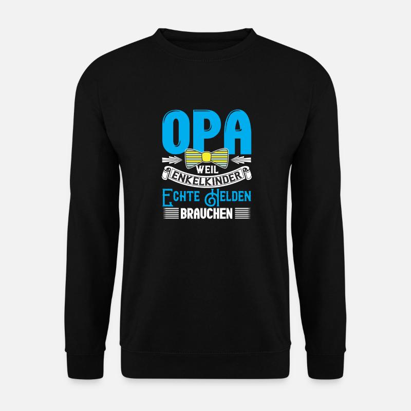 Opa Weil Enkelkinder Echte Helden Brauchen - Unisex Pullover - Schwarz