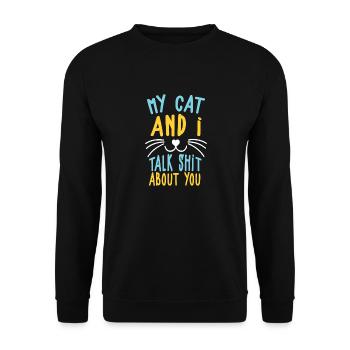 Meine Katze und ich reden Scheiße über dich lustige Pet Kitty - Unisex Pullover - Schwarz - Vorne - Alina (178cm) & Michal (187cm)