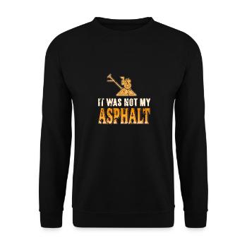 It Was Not My Asphalt Retro Funny MASON Designs - Unisex Sweatshirt - black - Front - Alina (178cm) & Michal (187cm)