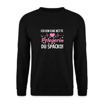 Witziger Krankenpflegerin Spruch Schwarzer Humor - Unisex Pullover - Schwarz - Vorne - Alina (178cm) & Michal (187cm)