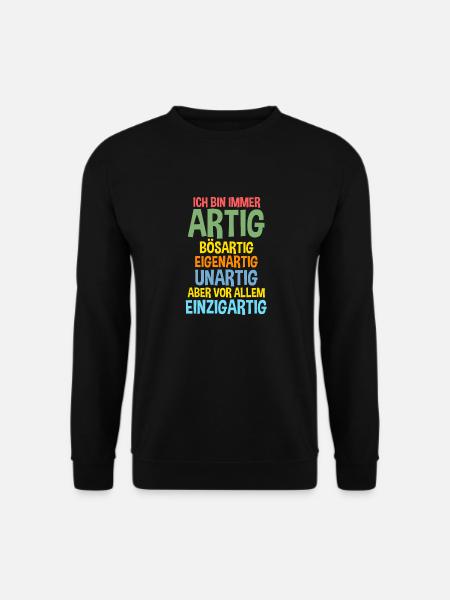Ich Bin Immer Artig - Unisex Pullover - Schwarz
