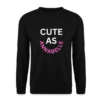 Cute as Annabelle Name - Unisex Sweatshirt - black - Front - Alina (178cm) & Michal (187cm)