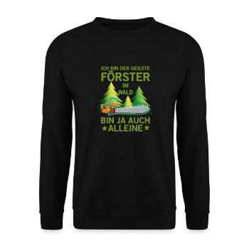 Lustiger Forstwirt Spruch Förster Waldarbeiter - Unisex Pullover - Schwarz - Vorne - Alina (178cm) & Michal (187cm)