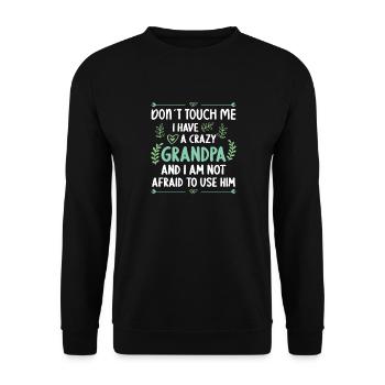 Ich Habe Einen Verrückten Enkelin Enkelin Opa - Unisex Pullover - Schwarz - Vorne - Alina (178cm) & Michal (187cm)