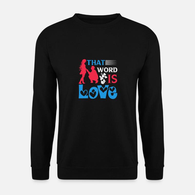 DIESES WORT IST LIEBE - Unisex Pullover - Schwarz