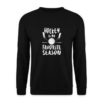 Hockey is My Favorite Season - Funny Ice Hockey - Unisex Sweatshirt - black - Front - Alina (178cm) & Michal (187cm)