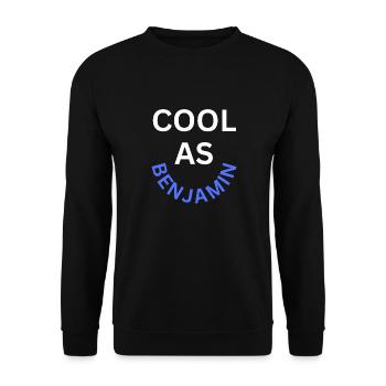 Cool as Benjamin Name - Unisex Sweatshirt - black - Front - Alina (178cm) & Michal (187cm)