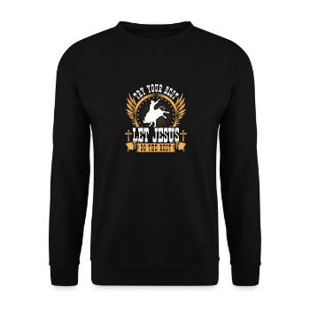 Let Jesus Do the Rest, Christian Rodeo Cowboy Bull - Unisex Pullover - Schwarz - Vorne - Alina (178cm) & Michal (187cm)