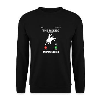 Bull Riding Rodeo Is Calling, Funny Cowboy Bull - Unisex Pullover - Schwarz - Vorne - Alina (178cm) & Michal (187cm)