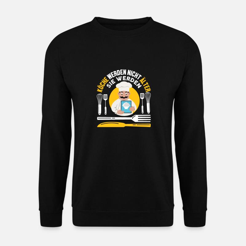 Geburtstag Koch Spruch Chefkoch Ausbildung Kochen - Unisex Pullover - Schwarz