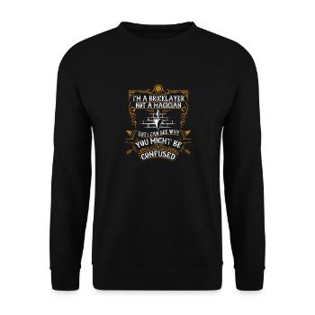 Maurer nicht Magier Humor Zement Maurer Lustig - Unisex Pullover - Schwarz - Vorne - Alina (178cm) & Michal (187cm)