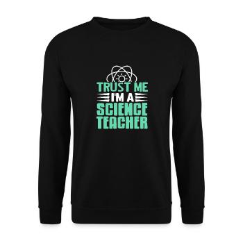 Croyez-moi, je suis un professeur de sciences Professeur rétro - Sweat-shirt Unisexe - noir - Devant - Alina (178cm) & Michal (187cm)