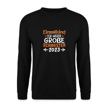 Ich Werde Große Schwester 2023 Schwangerschaft - Unisex Pullover - Schwarz - Vorne - Alina (178cm) & Michal (187cm)