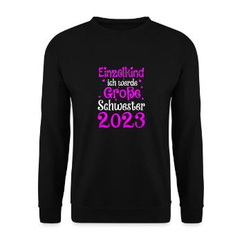 Ich Werde Große Schwester 2023 Schwangerschaft - Unisex Pullover - Schwarz - Vorne - Alina (178cm) & Michal (187cm)