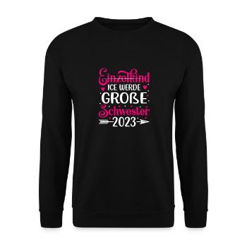 Ich Werde Große Schwester 2023 Schwangerschaft - Unisex Pullover - Schwarz - Vorne - Alina (178cm) & Michal (187cm)