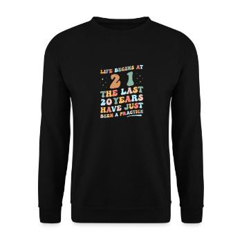21st birthday Man Woman 2023 Funny Groovy Life - Unisex Sweatshirt - black - Front - Alina (178cm) & Michal (187cm)