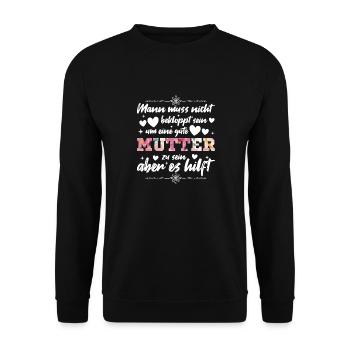 Verrückte Bekloppte Mama Mutter Muttertag Spruch - Unisex Pullover - Schwarz - Vorne - Alina (178cm) & Michal (187cm)