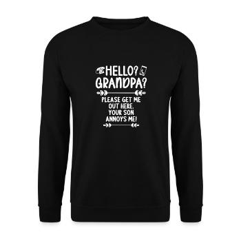 Hello Grandpa please get me out of here - Unisex Sweatshirt - black - Front - Alina (178cm) & Michal (187cm)
