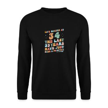 34. Geburtstag Mann Frau 2023 Funny Groovy Life - Unisex Pullover - Schwarz - Vorne - Alina (178cm) & Michal (187cm)