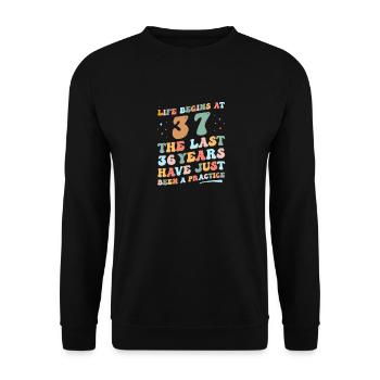 37. Geburtstag Mann Frau 2023 Funny Groovy Life - Unisex Pullover - Schwarz - Vorne - Alina (178cm) & Michal (187cm)