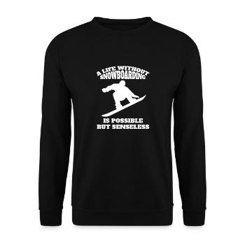 Snowboard Spruch Snowboardfahrer Wintersport - Unisex Pullover - Schwarz - Vorne - Alina (178cm) & Michal (187cm)