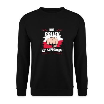 Not Polish But Supportive Travel Tourist Polish - Unisex Sweatshirt - black - Front - Alina (178cm) & Michal (187cm)