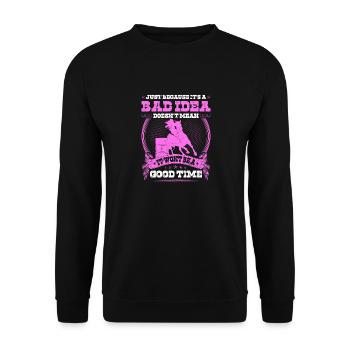 Barrel Racer Bad Idea Good Time Rodeo - Unisex Pullover - Schwarz - Vorne - Alina (178cm) & Michal (187cm)