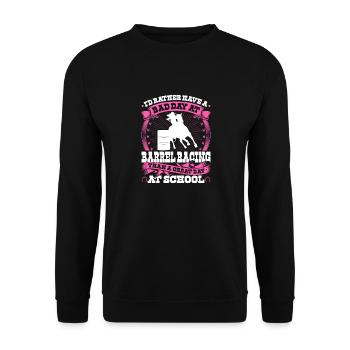 Barrel Racing Girl Quote, Funny Rodeo - Unisex Pullover - Schwarz - Vorne - Alina (178cm) & Michal (187cm)