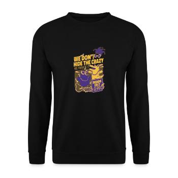 Wir verstecken die Verrücktheit nicht - Unisex Pullover - Schwarz - Vorne - Alina (178cm) & Michal (187cm)