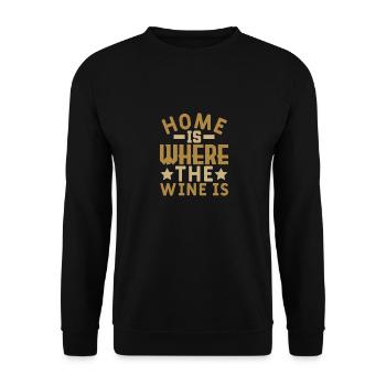 HOME IS WHERE THE WINE IS - Unisex Sweatshirt - black - Front - Alina (178cm) & Michal (187cm)