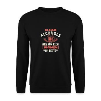 KLARE ALKOHOLE SIND FÜR REICHE FRAUEN AUF DIÄTEN - Unisex Pullover - Schwarz - Vorne - Alina (178cm) & Michal (187cm)