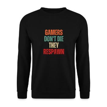 Gamers Don't Die They Respawn Funny Gaming Gamer - Unisex Sweatshirt - black - Front - Alina (178cm) & Michal (187cm)