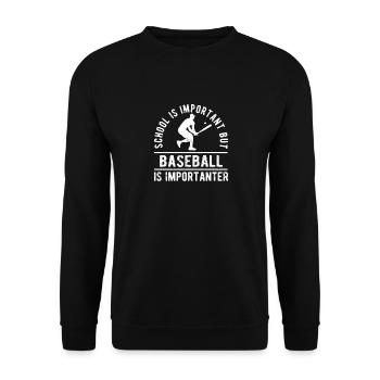 Schule ist wichtig, aber Baseball ist noch wichtig - Unisex Pullover - Schwarz - Vorne - Alina (178cm) & Michal (187cm)
