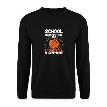 L’école est importante, mais le basketball est plus important - Sweat-shirt Unisexe - noir - Devant - Alina (178cm) & Michal (187cm)