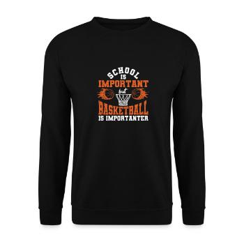 Schule ist wichtig, aber Basketball ist noch wicht - Unisex Pullover - Schwarz - Vorne - Alina (178cm) & Michal (187cm)
