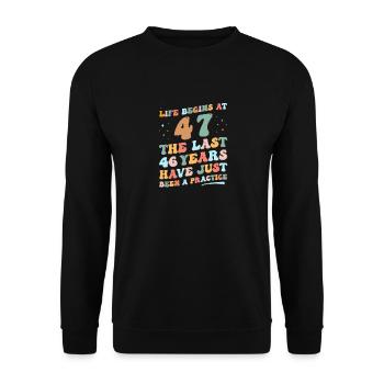 47. Geburtstag Mann Frau 2023 Funny Groovy Life - Unisex Pullover - Schwarz - Vorne - Alina (178cm) & Michal (187cm)